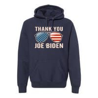 Thank You President Thank You Joe Biden Premium Hoodie