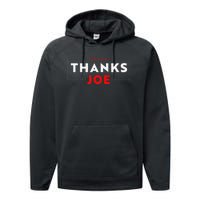 Thank You President Thank You Joe Biden Thanks Joe Performance Fleece Hoodie