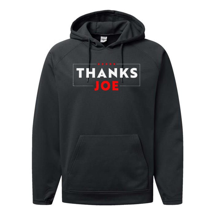 Thank You President Thank You Joe Biden Thanks Joe Performance Fleece Hoodie