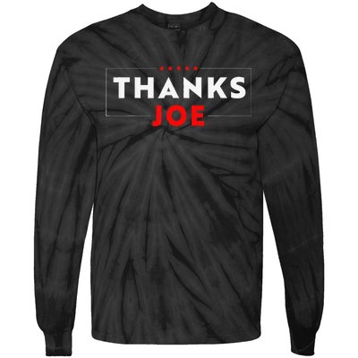 Thank You President Thank You Joe Biden Thanks Joe Tie-Dye Long Sleeve Shirt