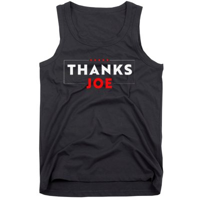 Thank You President Thank You Joe Biden Thanks Joe Tank Top