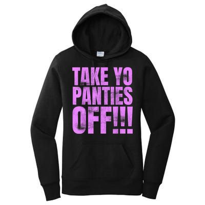 Take Your Panties Off Women's Pullover Hoodie