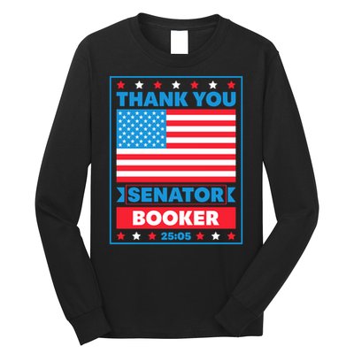 Thank You Senator Cory Booker 25 Hours And 5 Minutes Long Sleeve Shirt