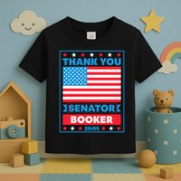 Thank You Senator Cory Booker 25 Hours And 5 Minutes Toddler T-Shirt