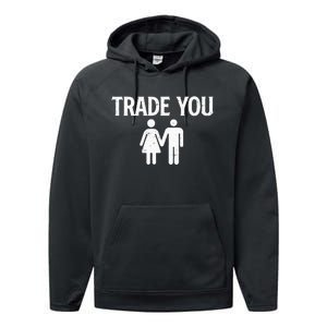 Trade You Swinger Wife Husband Swapping Swinging Lifestyle Performance Fleece Hoodie