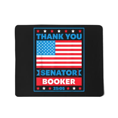 Thank You Senator Cory Booker 25 Hours And 5 Minutes Mousepad