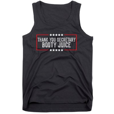 Thank You Secretary Booty Juice Funny Biden Tank Top