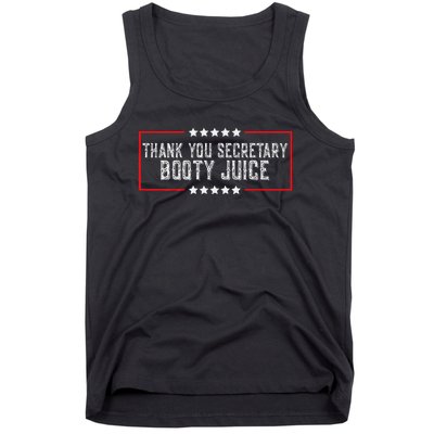 Thank You Secretary Booty Juice Funny Biden Tank Top