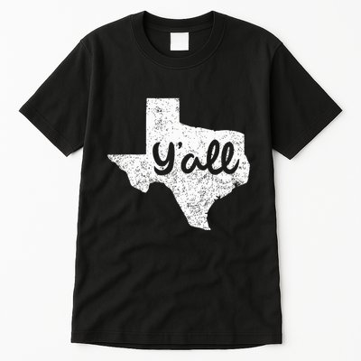 Texas YAll Southern Saying Proud Texan Quote Tall T-Shirt