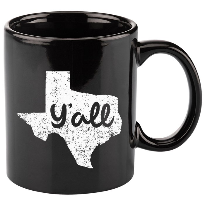 Texas YAll Southern Saying Proud Texan Quote 11oz C Handle Ceramic Mug