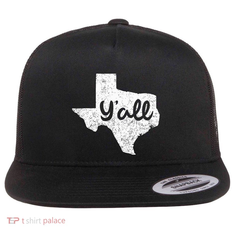 Texas YAll Southern Saying Proud Texan Quote Flatbill Hat