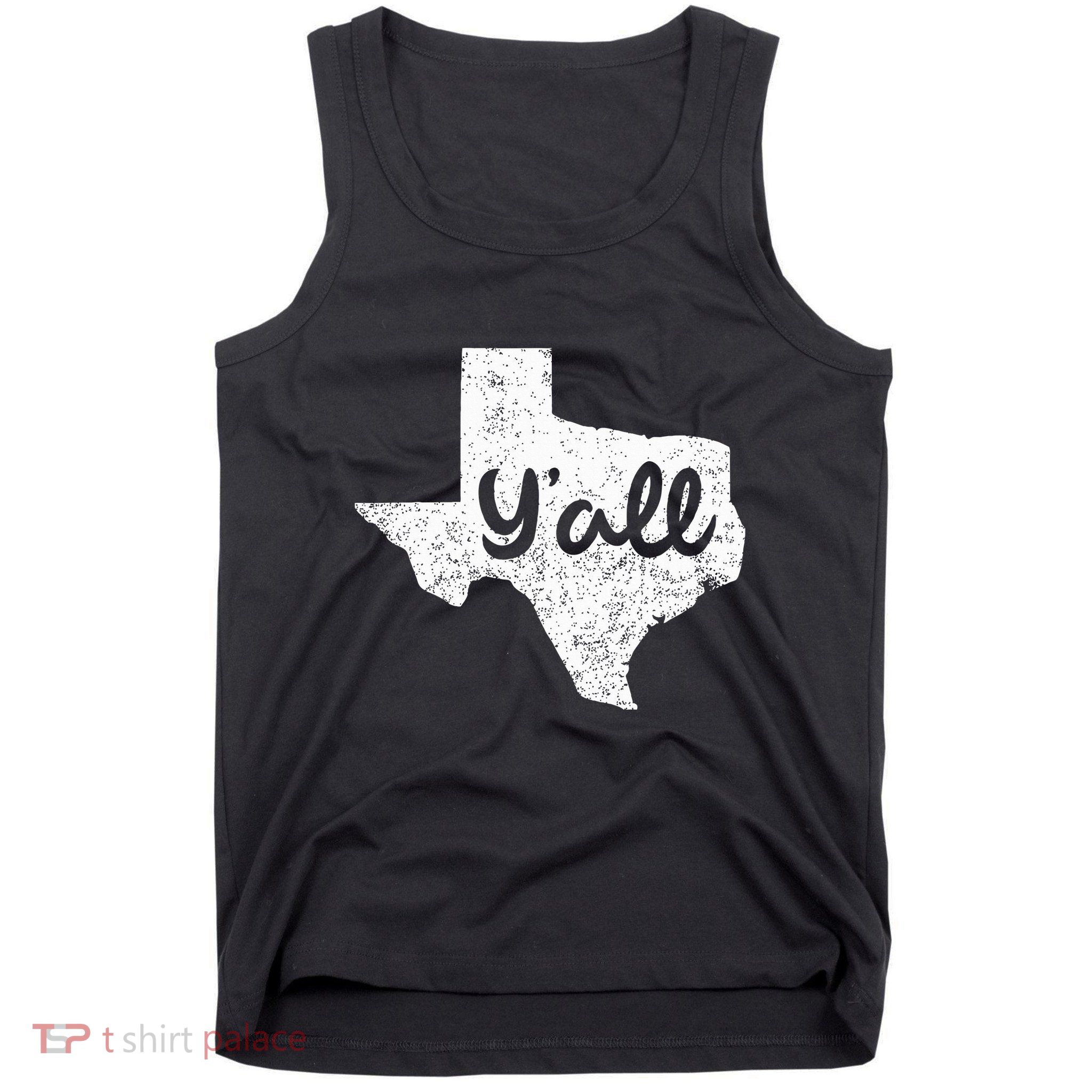 Texas YAll Southern Saying Proud Texan Quote Tank Top