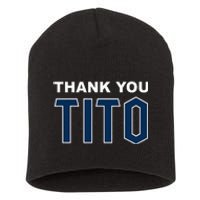 Thank You Tito Short Acrylic Beanie