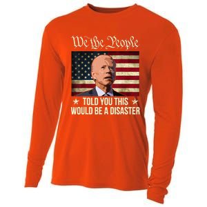 Told You This Would Be The Disaster Funny Anti Biden Cooling Performance Long Sleeve Crew