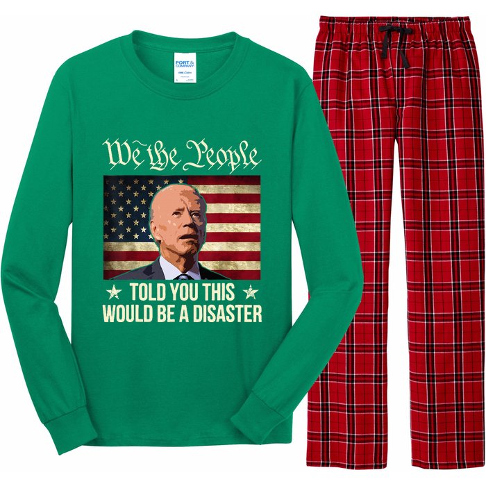 Told You This Would Be The Disaster Funny Anti Biden Long Sleeve Pajama Set