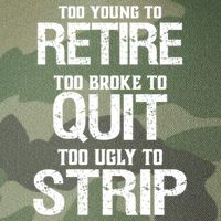 Too Young To Retire Too Broke To Quit Too Ugly To Strip Legacy Tie Dye Trucker Hat