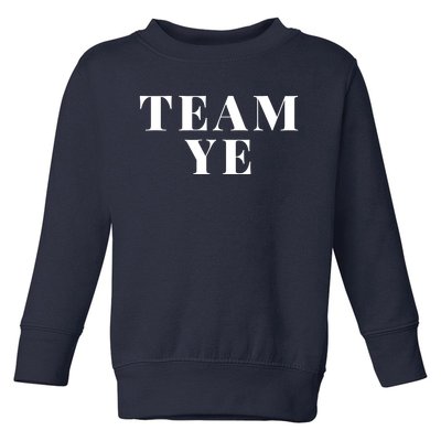 Team Ye Toddler Sweatshirt