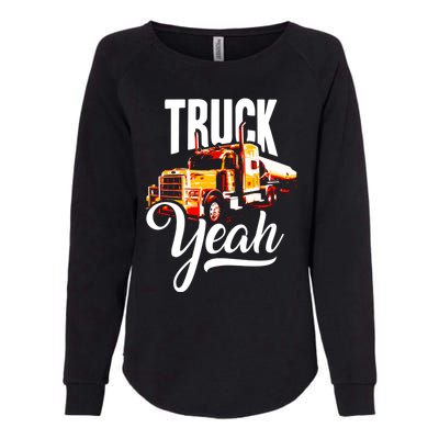 Truck Yeah Truckers Truck Driver Freedom Meme Cool Gift Womens California Wash Sweatshirt