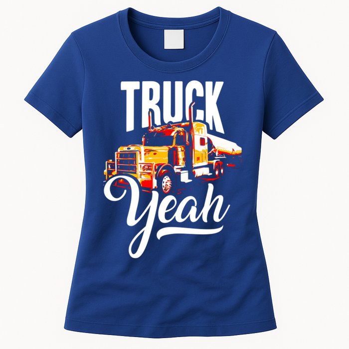 Truck Yeah Truckers Truck Driver Freedom Meme Cool Gift Women's T-Shirt