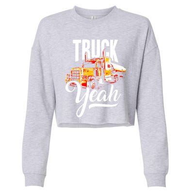 Truck Yeah Truckers Truck Driver Freedom Meme Cool Gift Cropped Pullover Crew