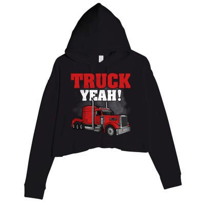 Truck Yeah! Trucker Truck Driver Cool Road Gift Crop Fleece Hoodie