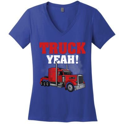 Truck Yeah! Trucker Truck Driver Cool Road Gift Women's V-Neck T-Shirt