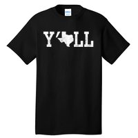 Texas Y'all Tall T-Shirt