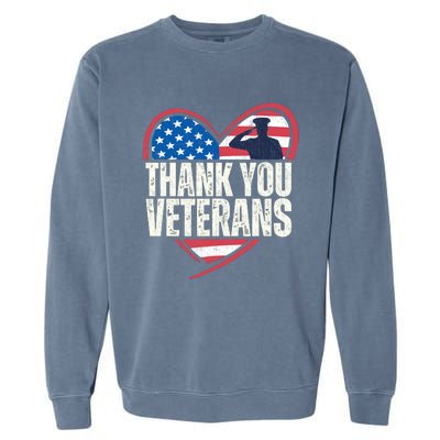 Thank You Veterans Day Memorial Day Partiotic Military Usa Garment-Dyed Sweatshirt