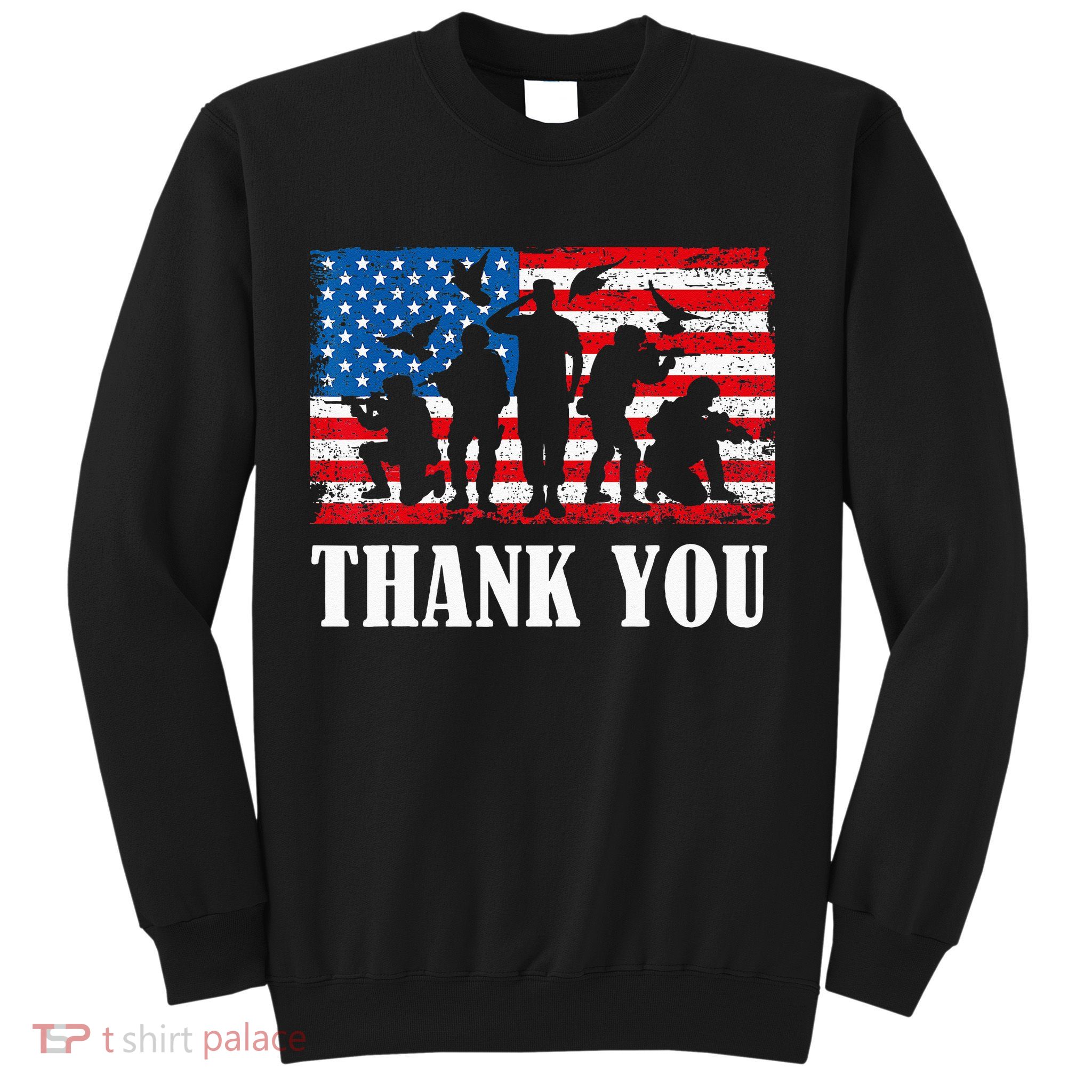Thank You! Veterans Day & Memorial Day Partiotic Military Sweatshirt