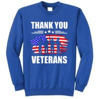 Thank You Veterans Day Day Memorial Dad Brothers Sisters Gift Tall Sweatshirt