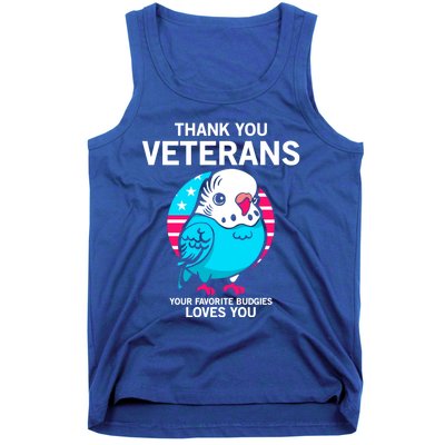 Thank You Veterans Gift Your Favorite Budgies Loves You Gift Tank Top