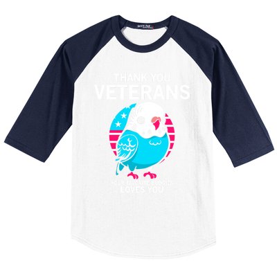 Thank You Veterans Gift Your Favorite Budgies Loves You Gift Baseball Sleeve Shirt