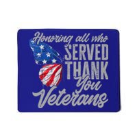 Thank You Veterans Day Honoring All Who Served Butterfly Mousepad