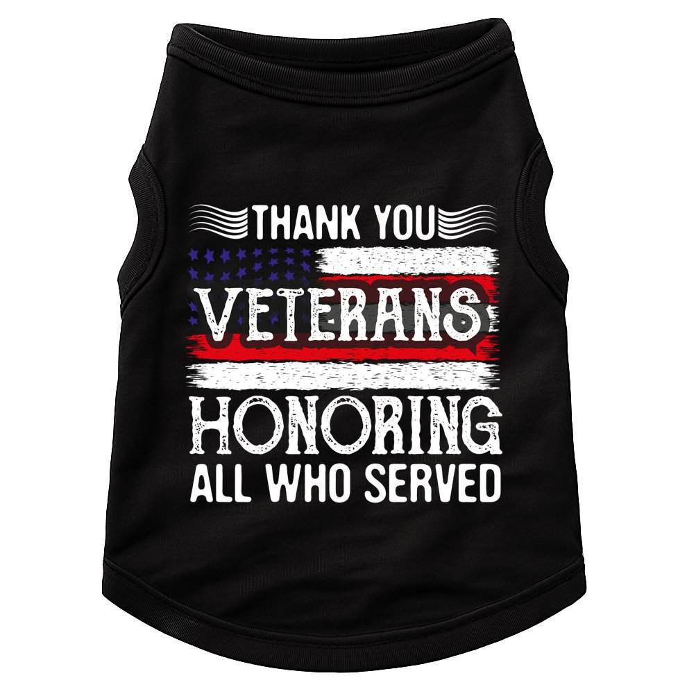 Thank You Veterans Day Honoring All Who Served Us Flag Doggie Tank