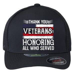 Thank You Veterans Day Honoring All Who Served Us Flag Flexfit Unipanel Trucker Cap