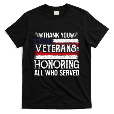 Thank You Veterans Day Honoring All Who Served Us Flag T-Shirt