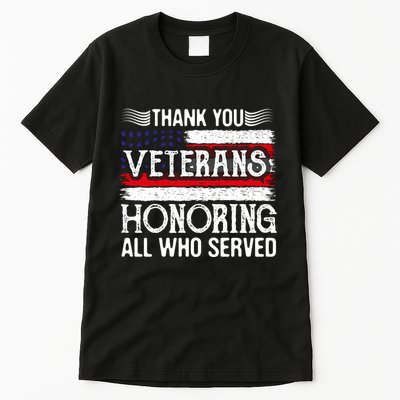 Thank You Veterans Day Honoring All Who Served Us Flag Tall T-Shirt