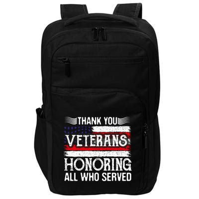 Thank You Veterans Day Honoring All Who Served Us Flag Impact Tech Backpack