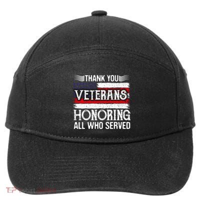 Thank You Veterans Day Honoring All Who Served Us Flag 7-Panel Snapback Hat