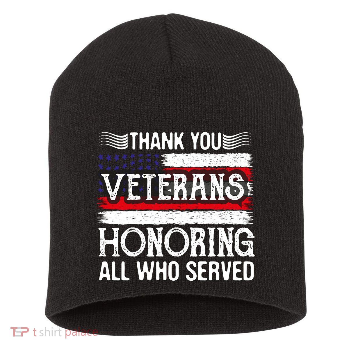 Thank You Veterans Day Honoring All Who Served Us Flag Short Acrylic Beanie