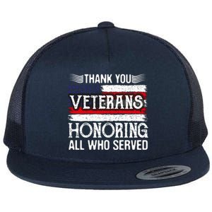 Thank You Veterans Day Honoring All Who Served Us Flag Flat Bill Trucker Hat