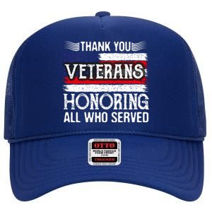 Thank You Veterans Day Honoring All Who Served Us Flag High Crown Mesh Back Trucker Hat