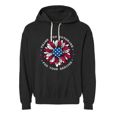 Thank You Veterans Sunflower Military Veterans Day Tribute Garment-Dyed Fleece Hoodie