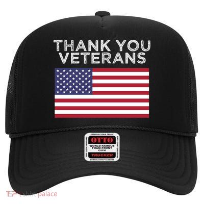 Thank You Veterans For Veterans Day Gift High Crown Mesh Back Trucker Hat
