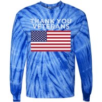 Thank You Veterans For Veterans Day Gift Tie-Dye Long Sleeve Shirt