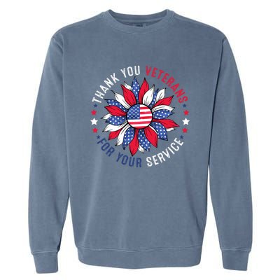 Thank You Veterans Sunflower Military Veterans Day Tribute Garment-Dyed Sweatshirt