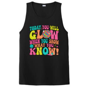 Today You Will Glow When You Show What You Know Gift PosiCharge Competitor Tank