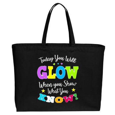 Today You Will Glow When You Show What You Know for Test Day Cotton Canvas Jumbo Tote