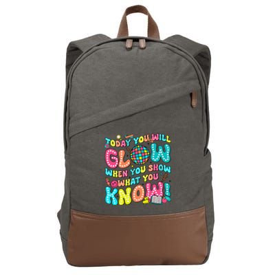 Today You Will Glow When You Show What You Know Cotton Canvas Backpack