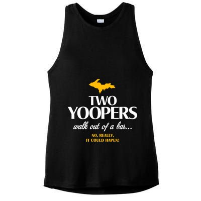 Two Yoopers Walk Out Of A Bar No Really It Could Happen Ladies PosiCharge Tri-Blend Wicking Tank